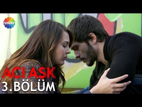 Acı Aşk Episode 3