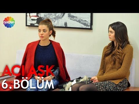 Acı Aşk Episode 6