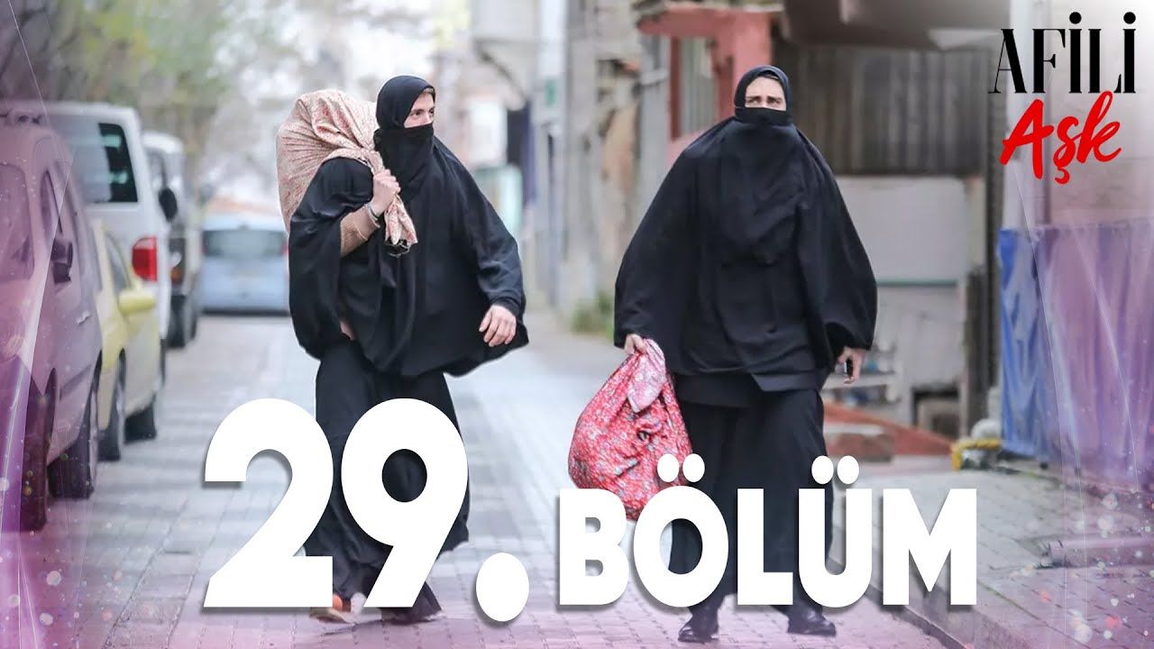 Afili Aşk Episode 29