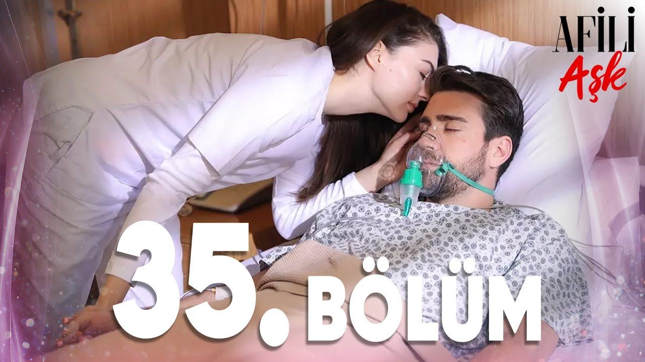 Afili Aşk Episode 35