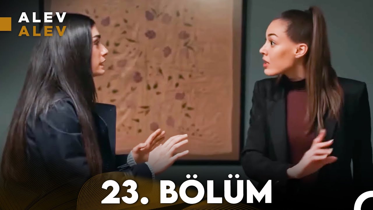Alev Alev Episode 23