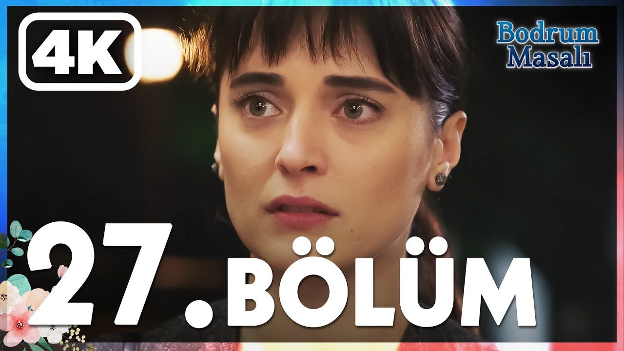 Bodrum Masalı Episode 27