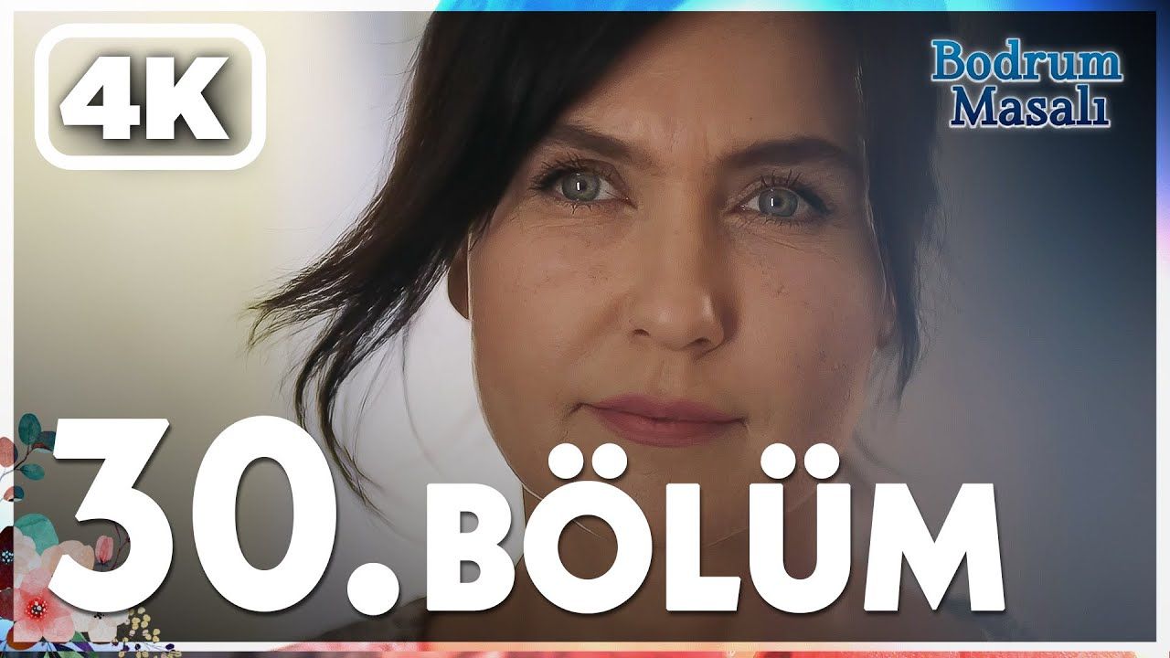 Bodrum Masalı Episode 30