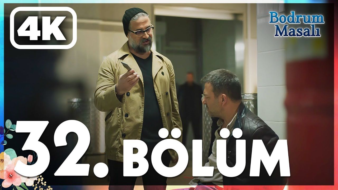 Bodrum Masalı Episode 32