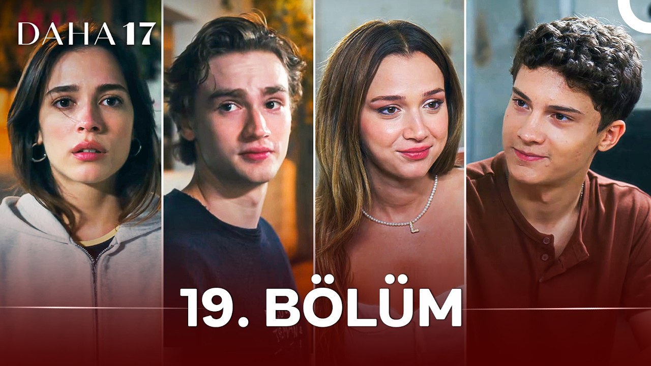 Daha 17 Episode 19