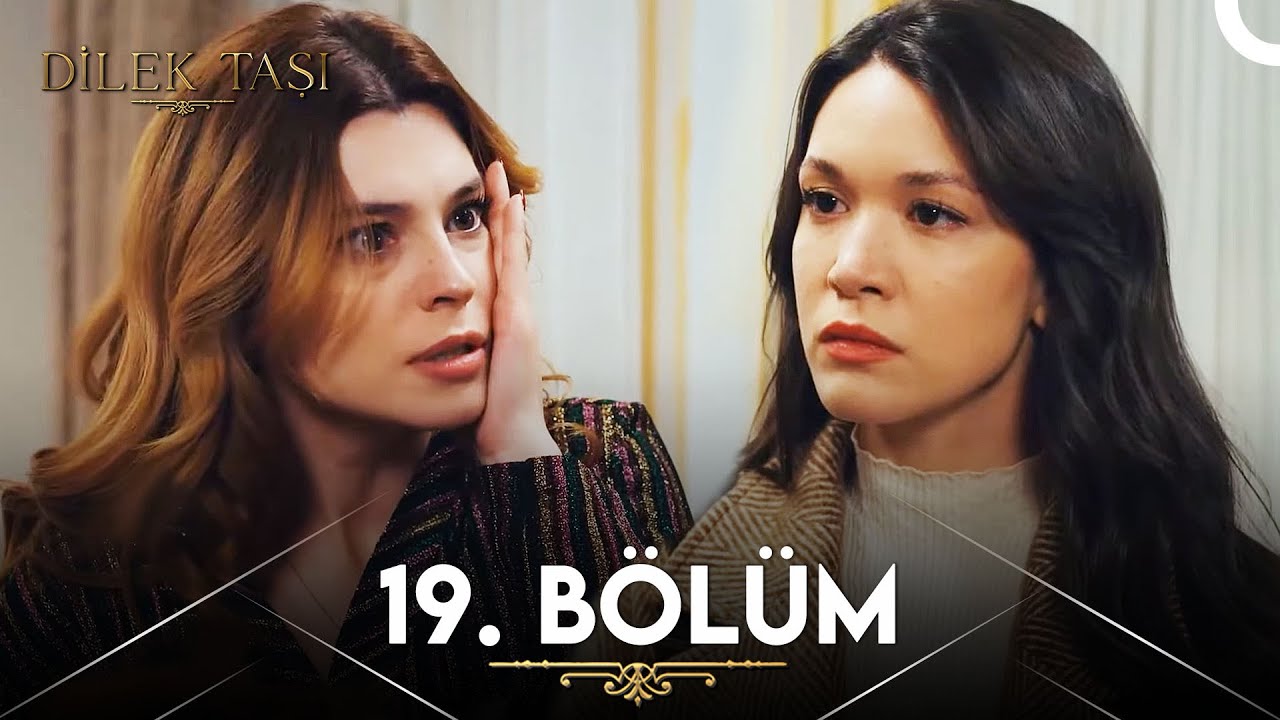 Dilek Taşi — Episode 19