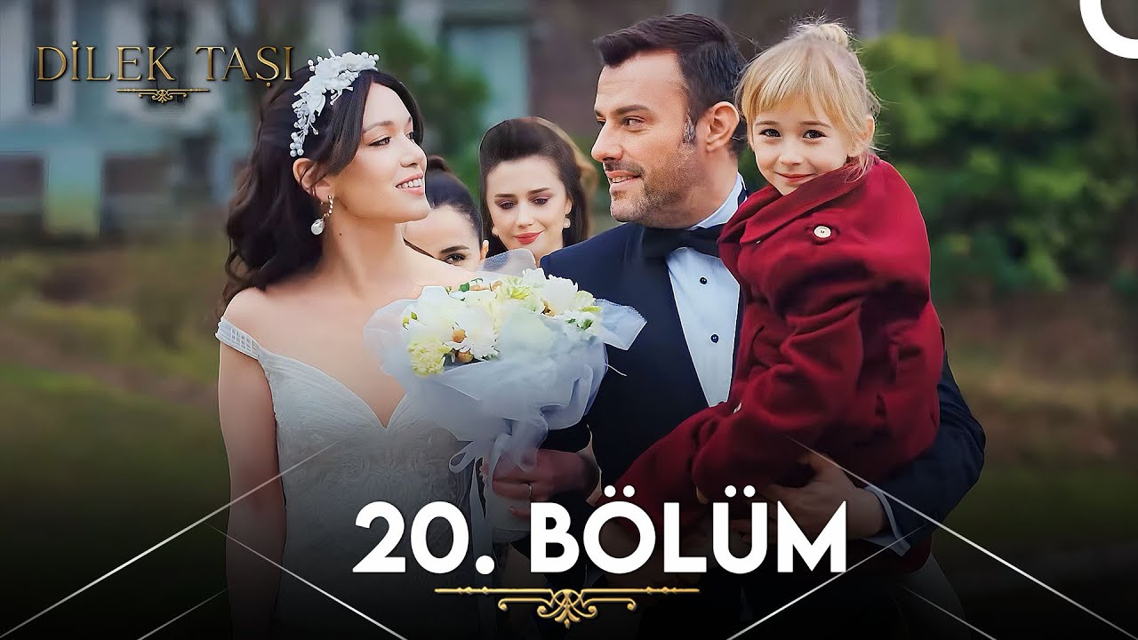 Dilek Taşi — Episode 20 ( Final )