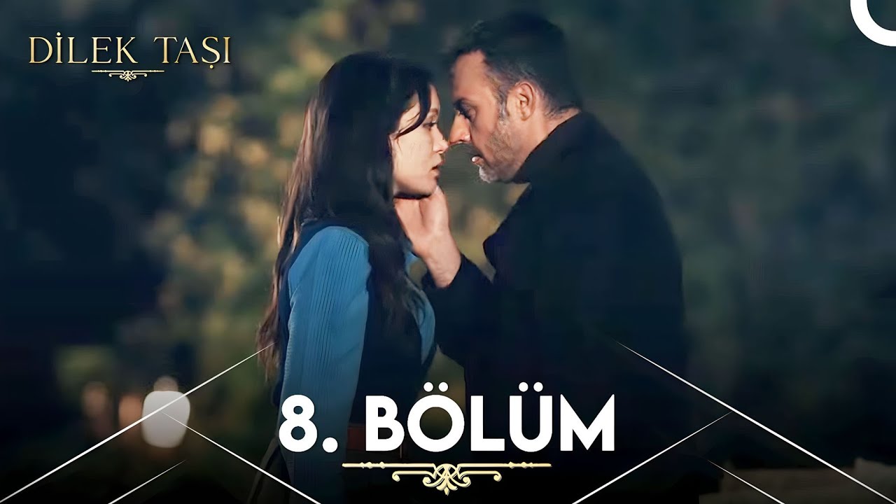 Dilek Taşi — Episode 8