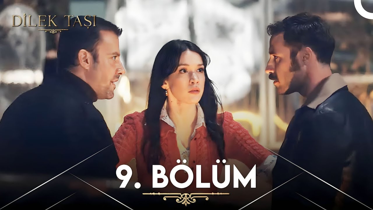 Dilek Taşi — Episode 9