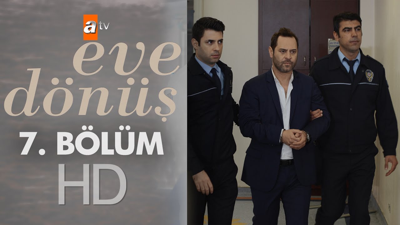 Eve Dönüş - Episode 7