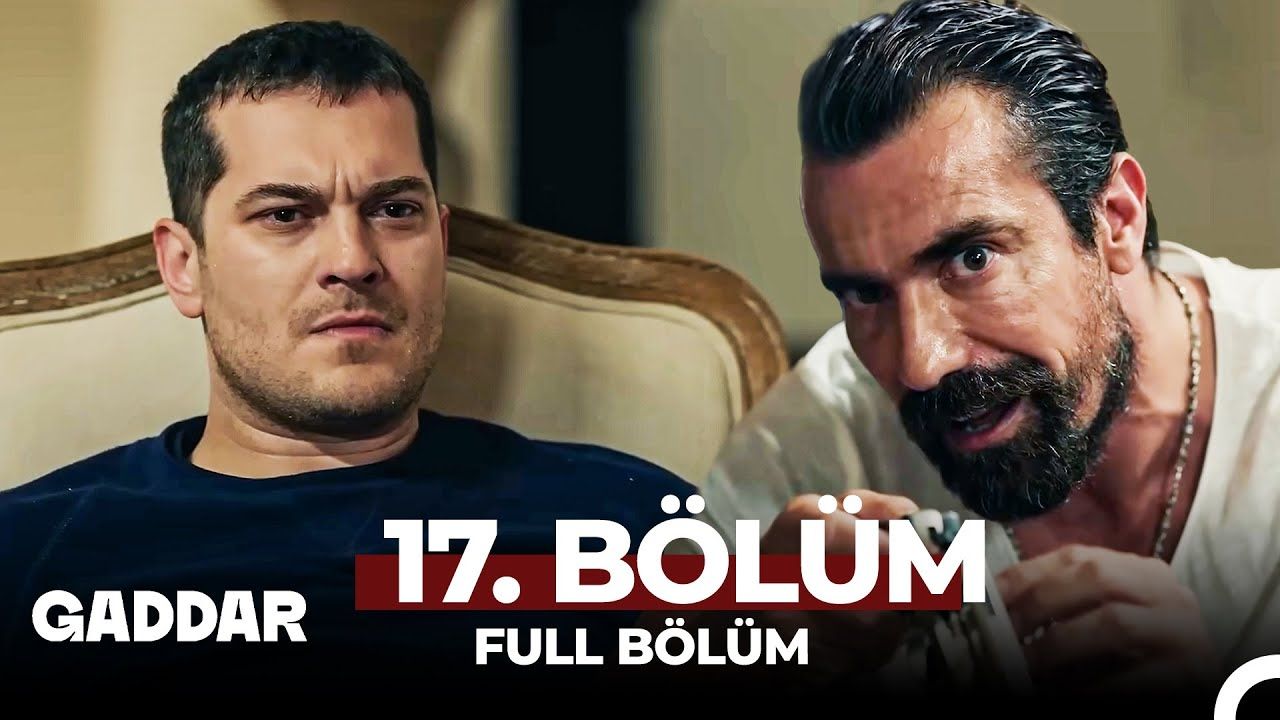 Gaddar Episode 17