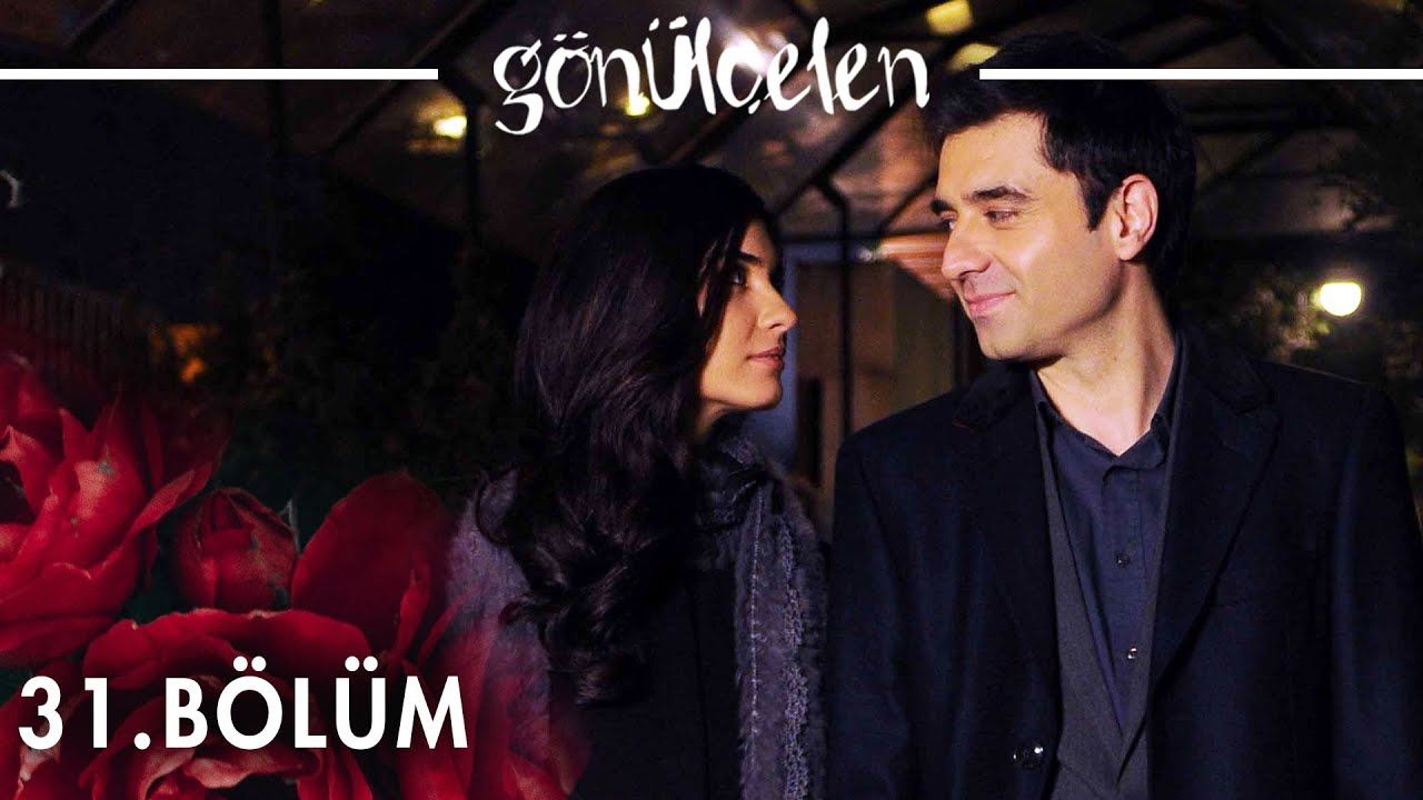 Gönülçelen - Episode 31