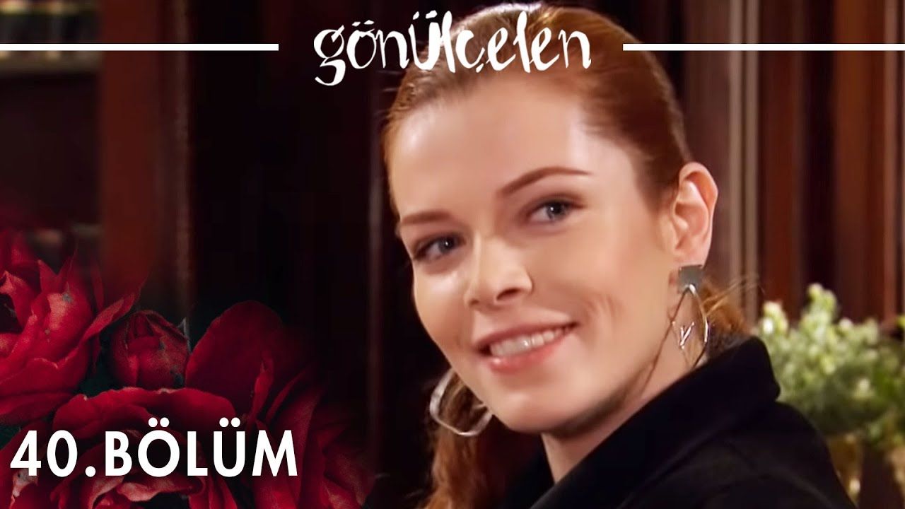 Gönülçelen - Episode 40