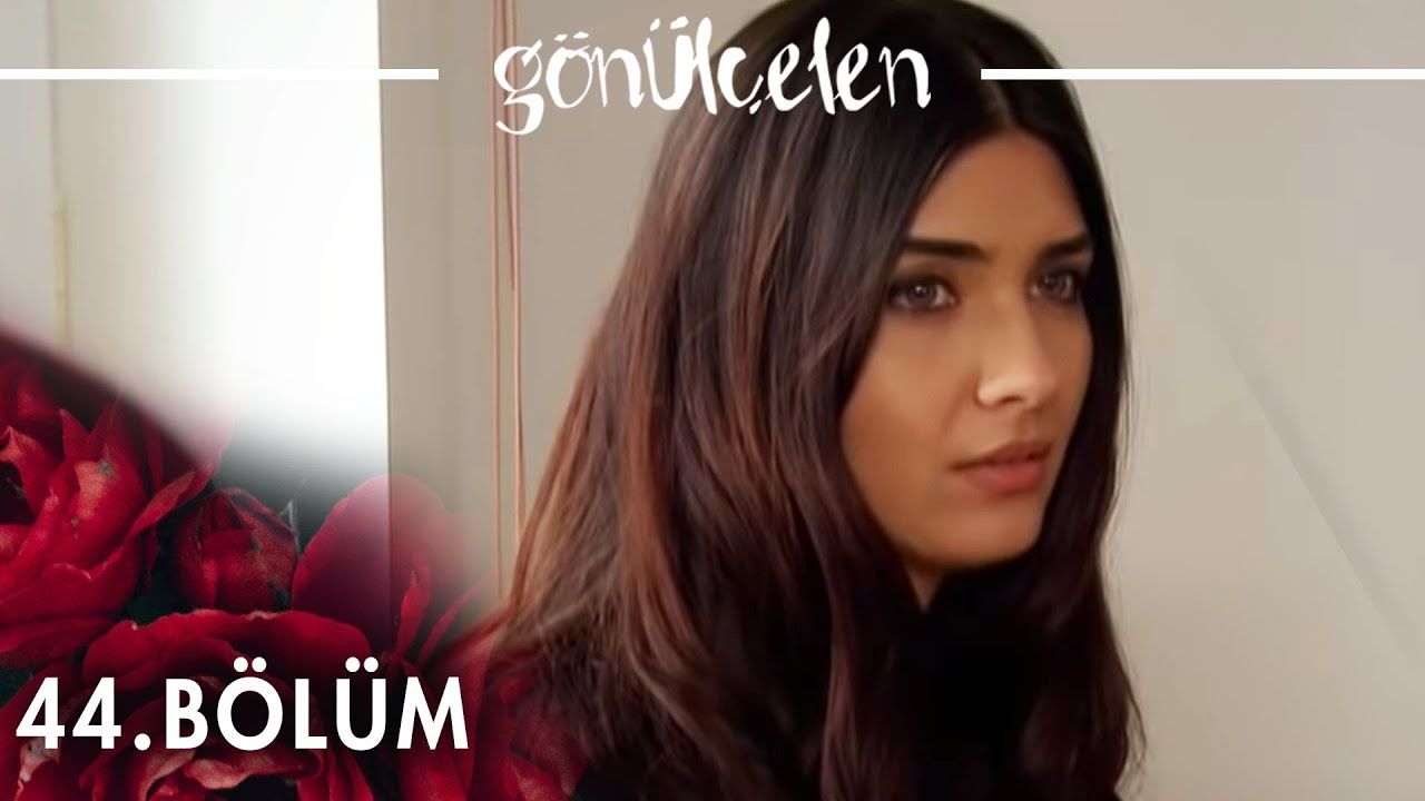 Gönülçelen Episode 44