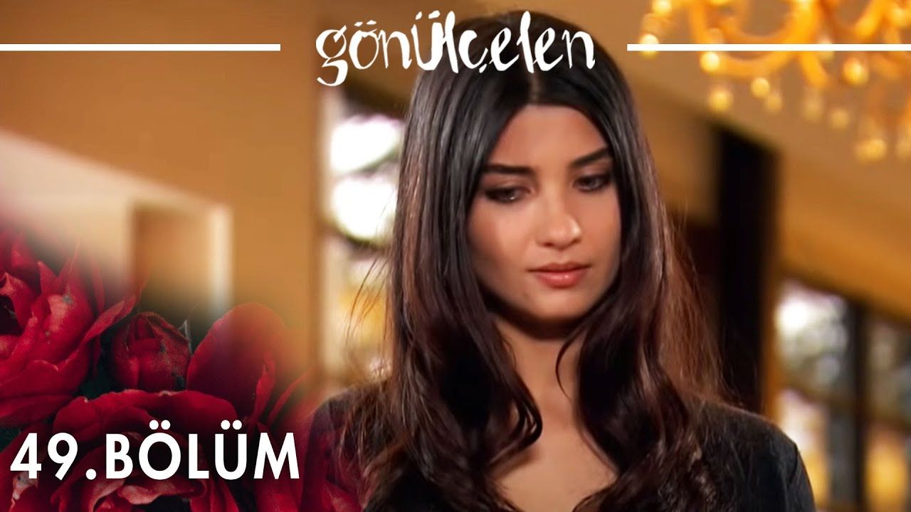 Gönülçelen Episode 49