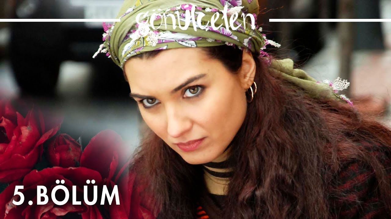 Gönülçelen - Episode 5