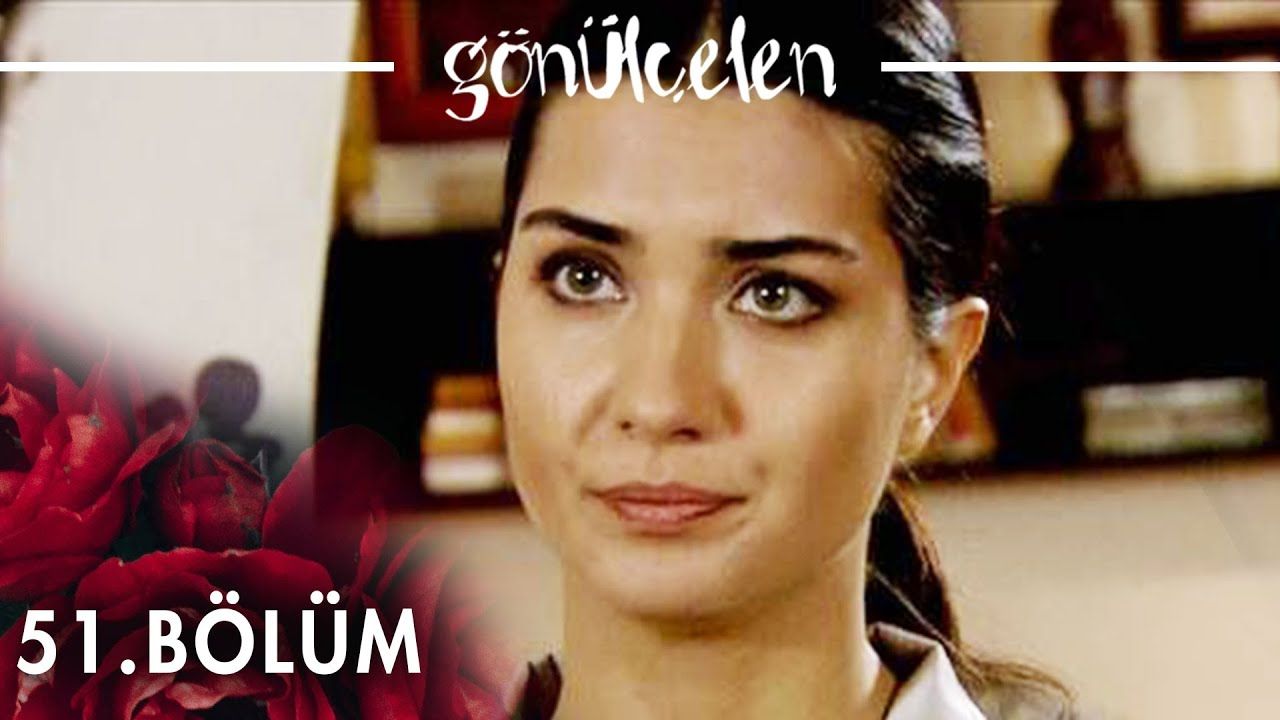 Gönülçelen Episode 51