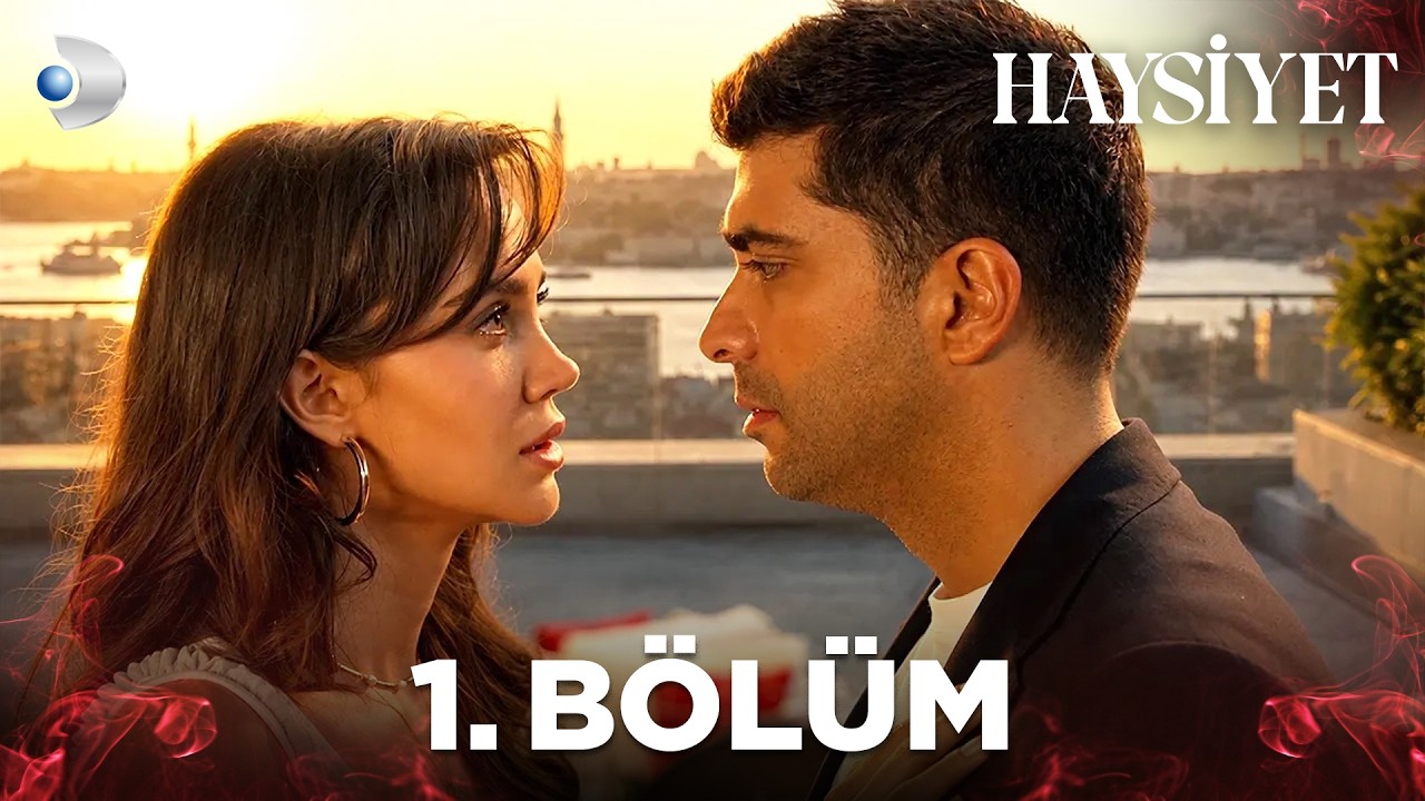 Haysiyet Episode 1