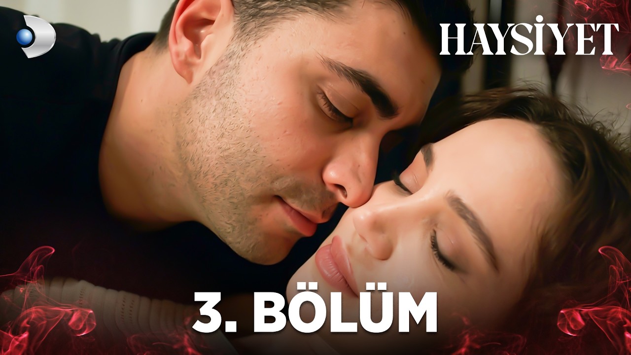 Haysiyet Episode 3
