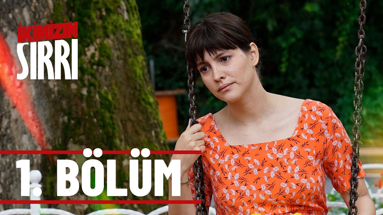 İkimizin Sırrı Episode 1