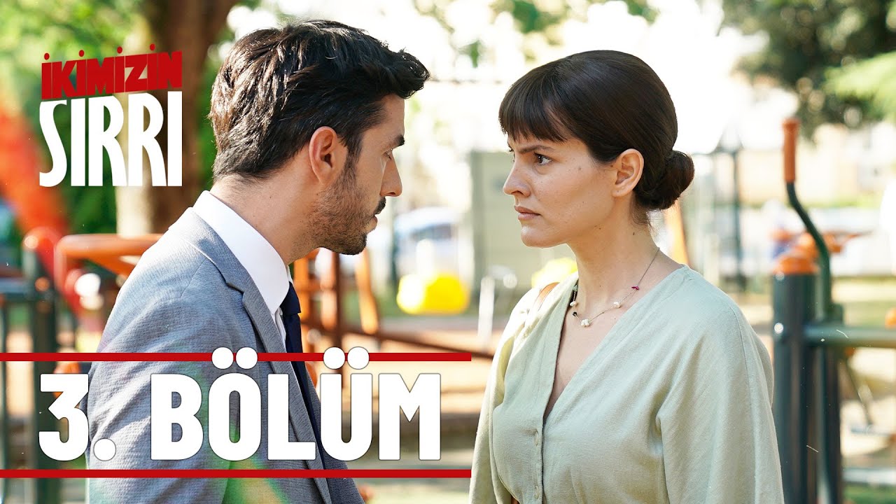 İkimizin Sırrı Episode 3