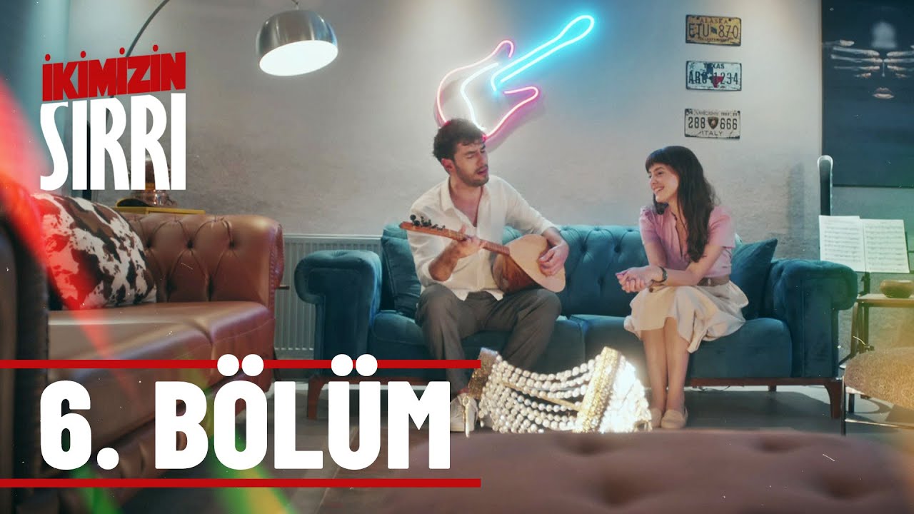 İkimizin Sırrı Episode 6