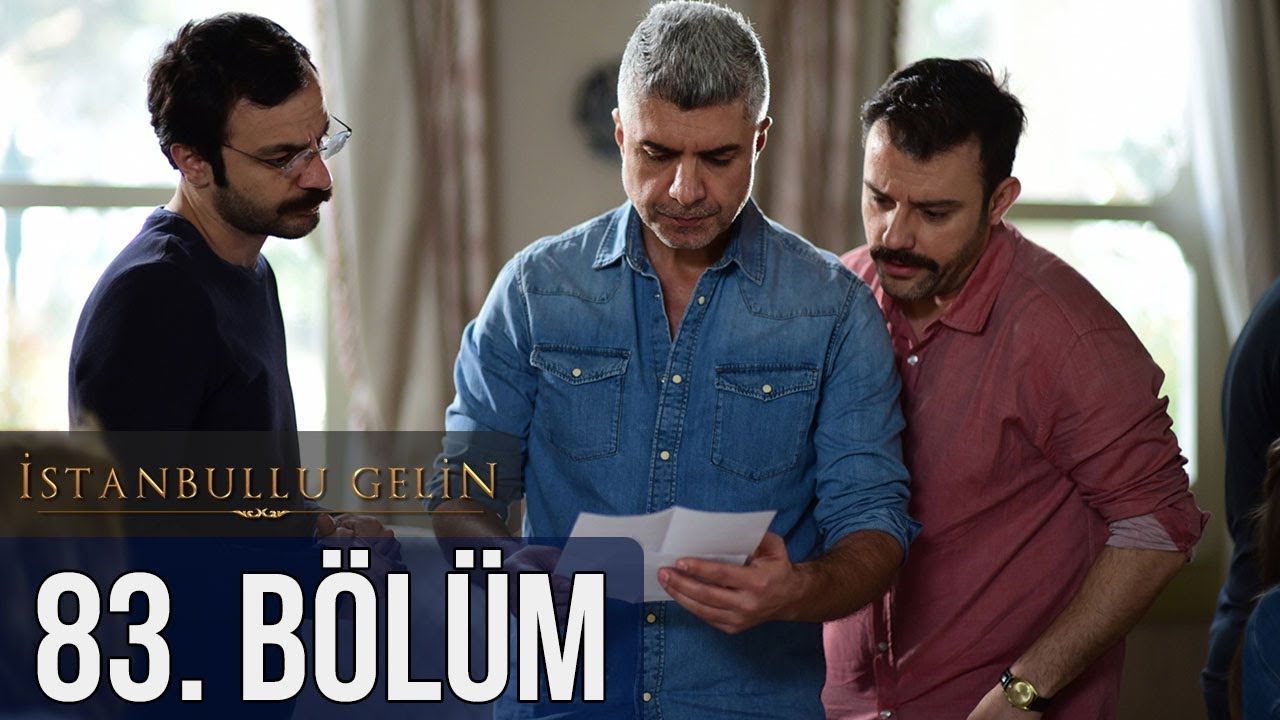 İstanbullu Gelin Episode 83