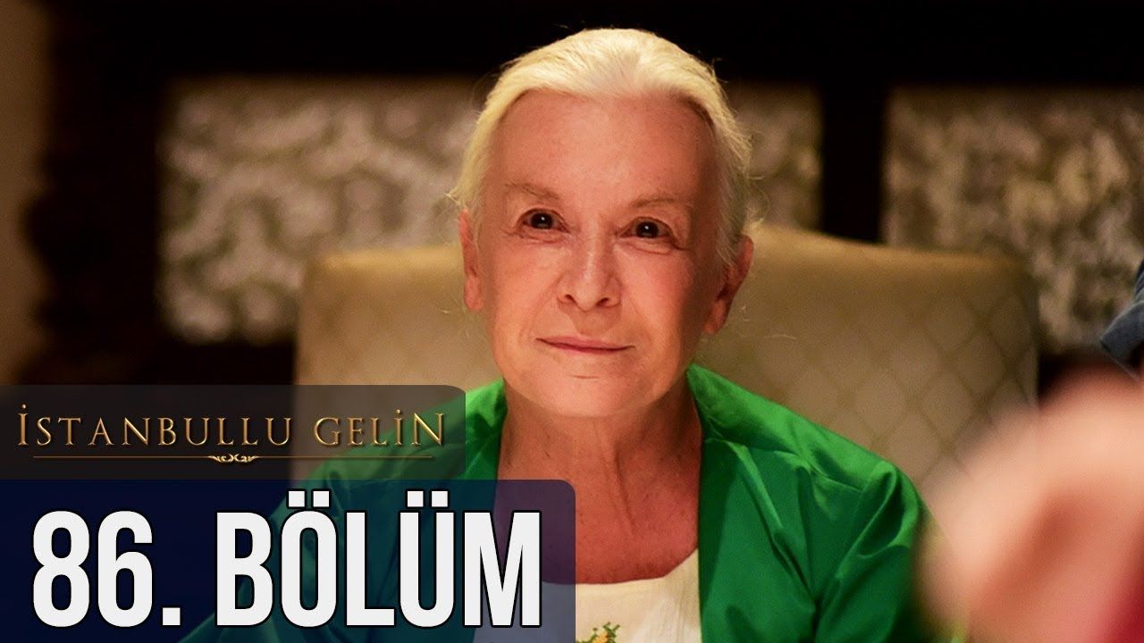 İstanbullu Gelin Episode 86