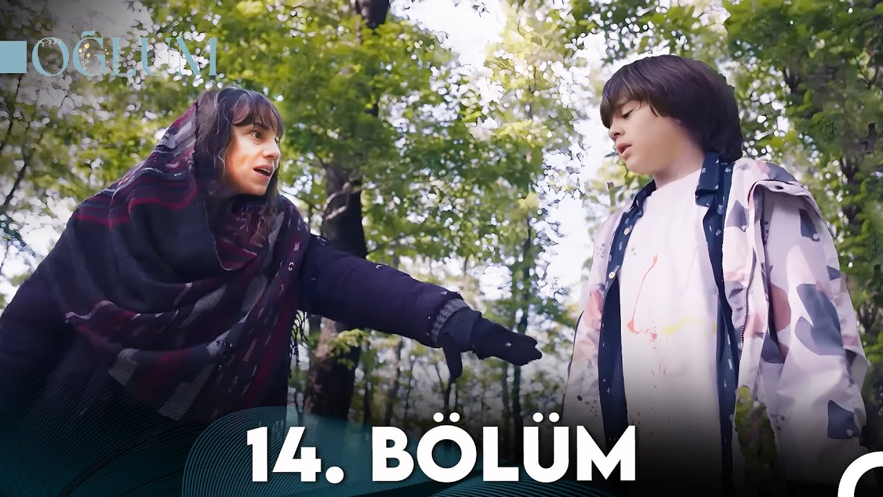 Oğlum Episode 14