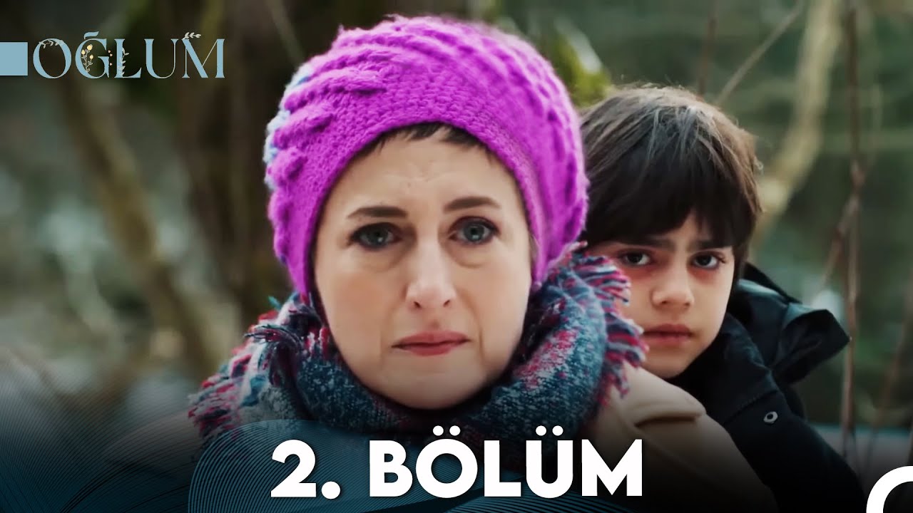 Oğlum Episode 2