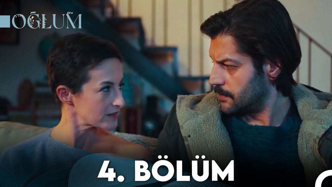 Oğlum Episode 4