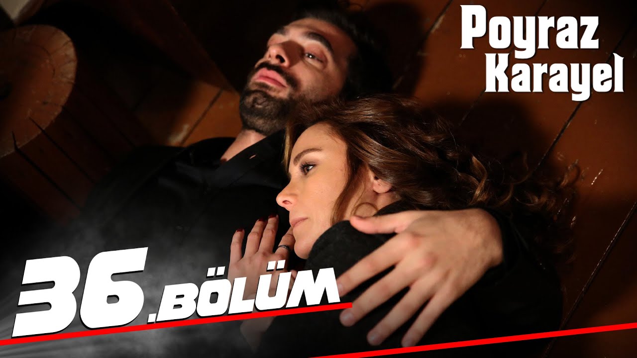 Poyraz Karayel - Episode 36