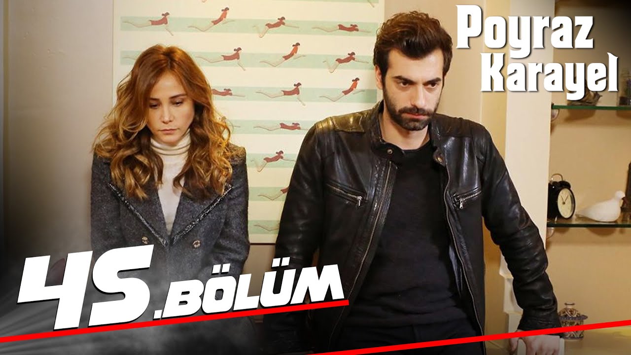 Poyraz Karayel - Episode 45