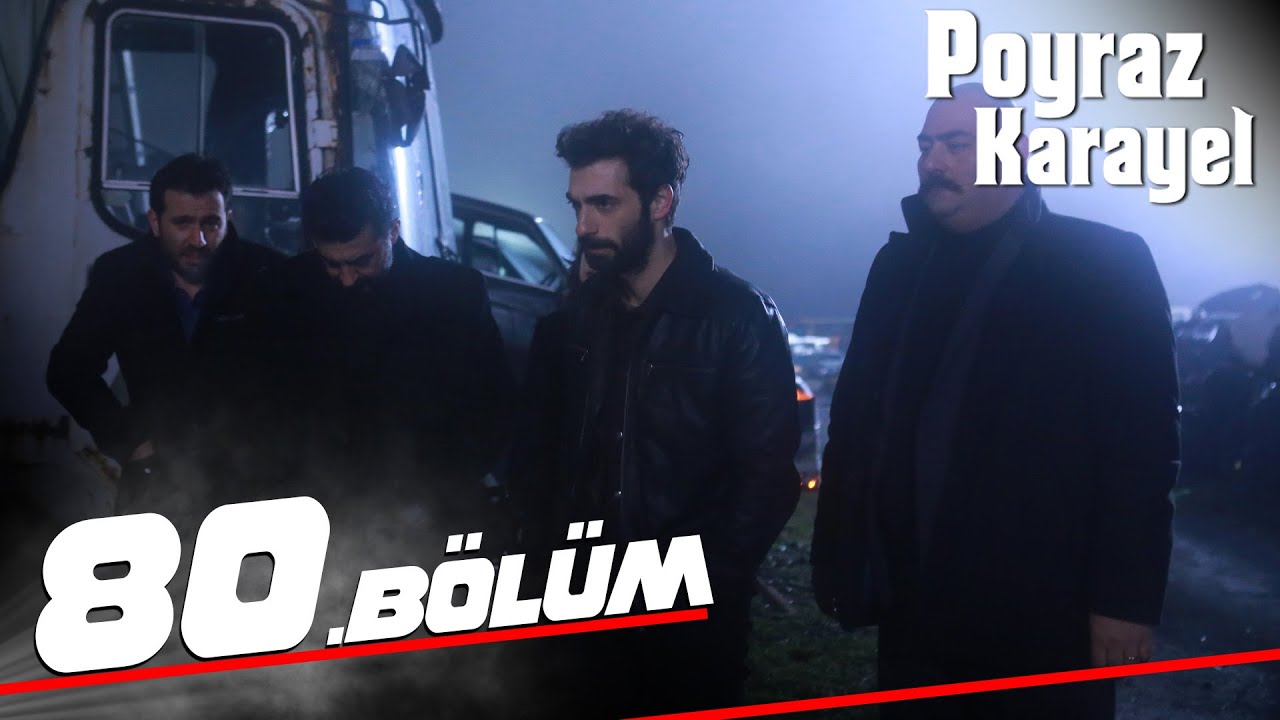 Poyraz Karayel - Episode 80