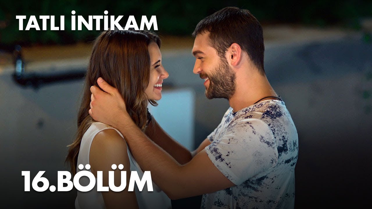 Tatli Intikam — Episode 16