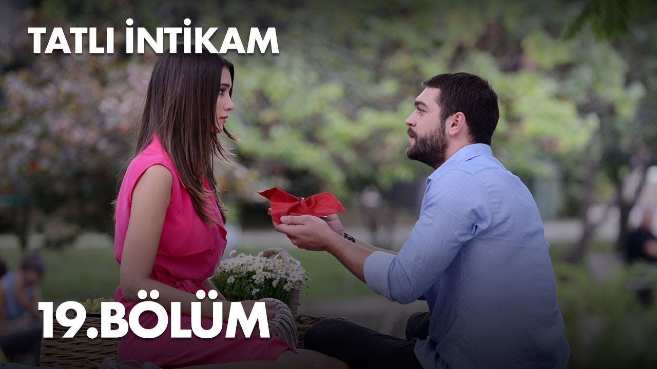 Tatli Intikam — Episode 19