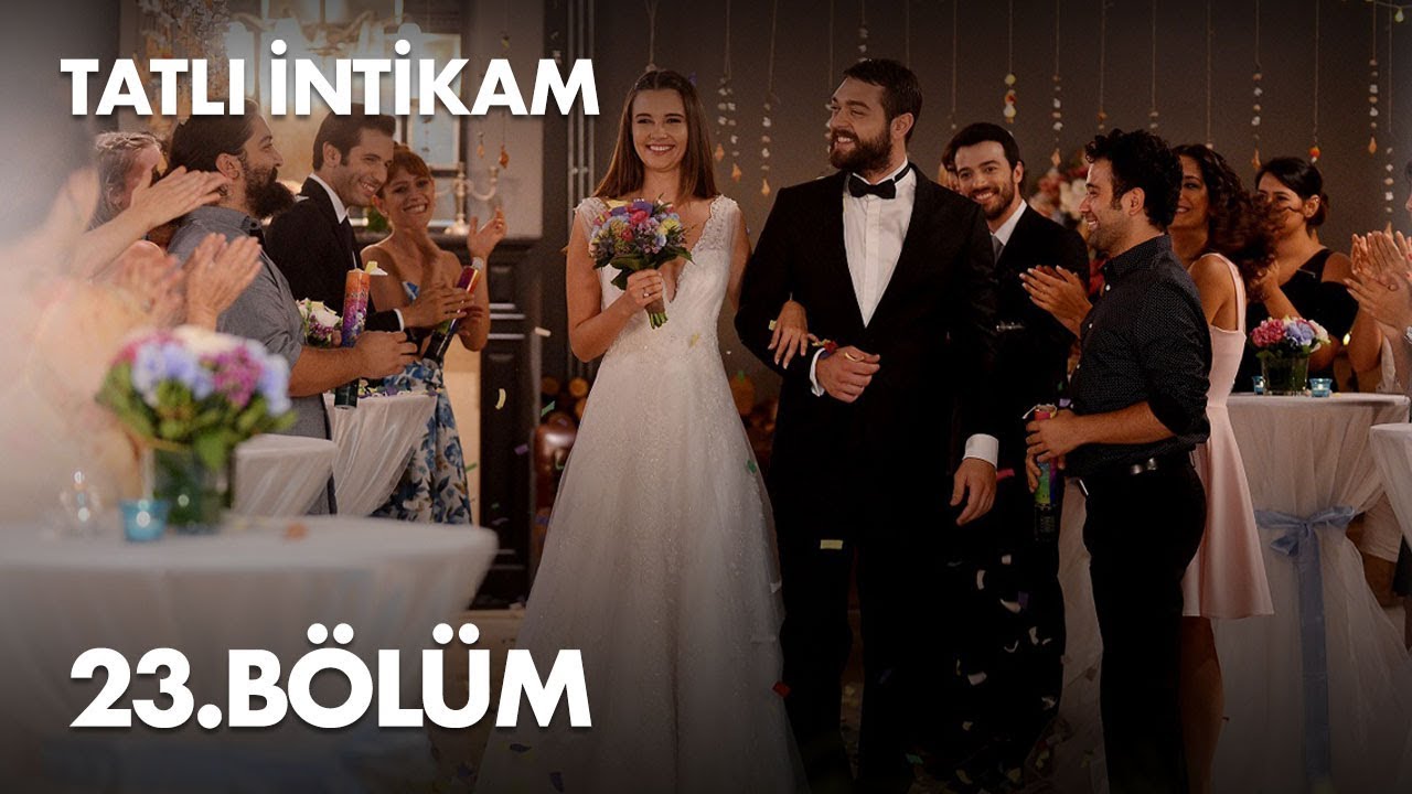 Tatli Intikam — Episode 23