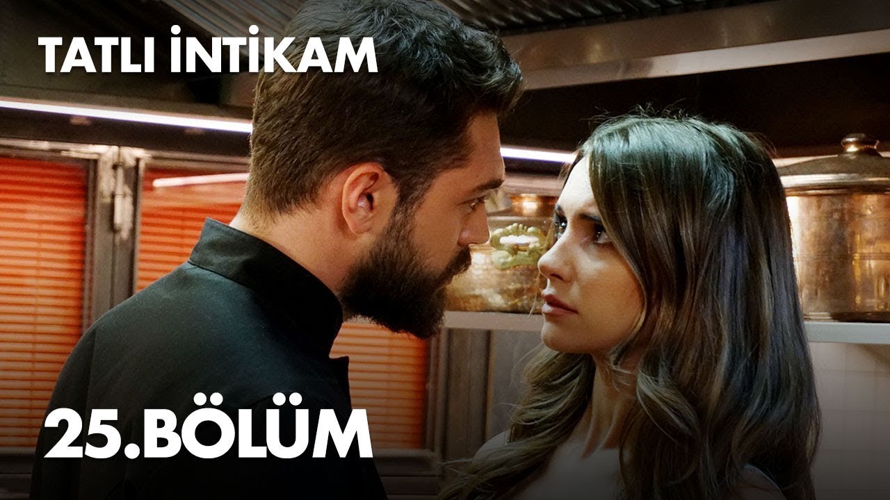 Tatli Intikam — Episode 25