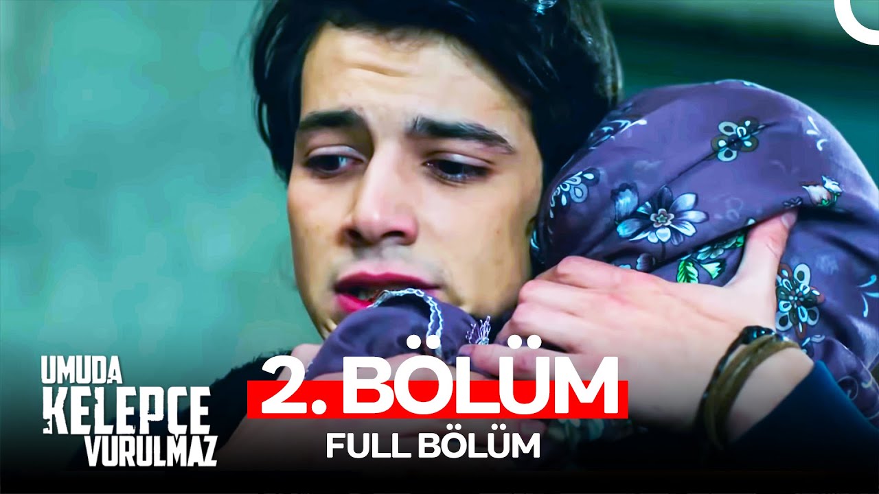 Umuda Kelepce Vurulmaz Episode 2