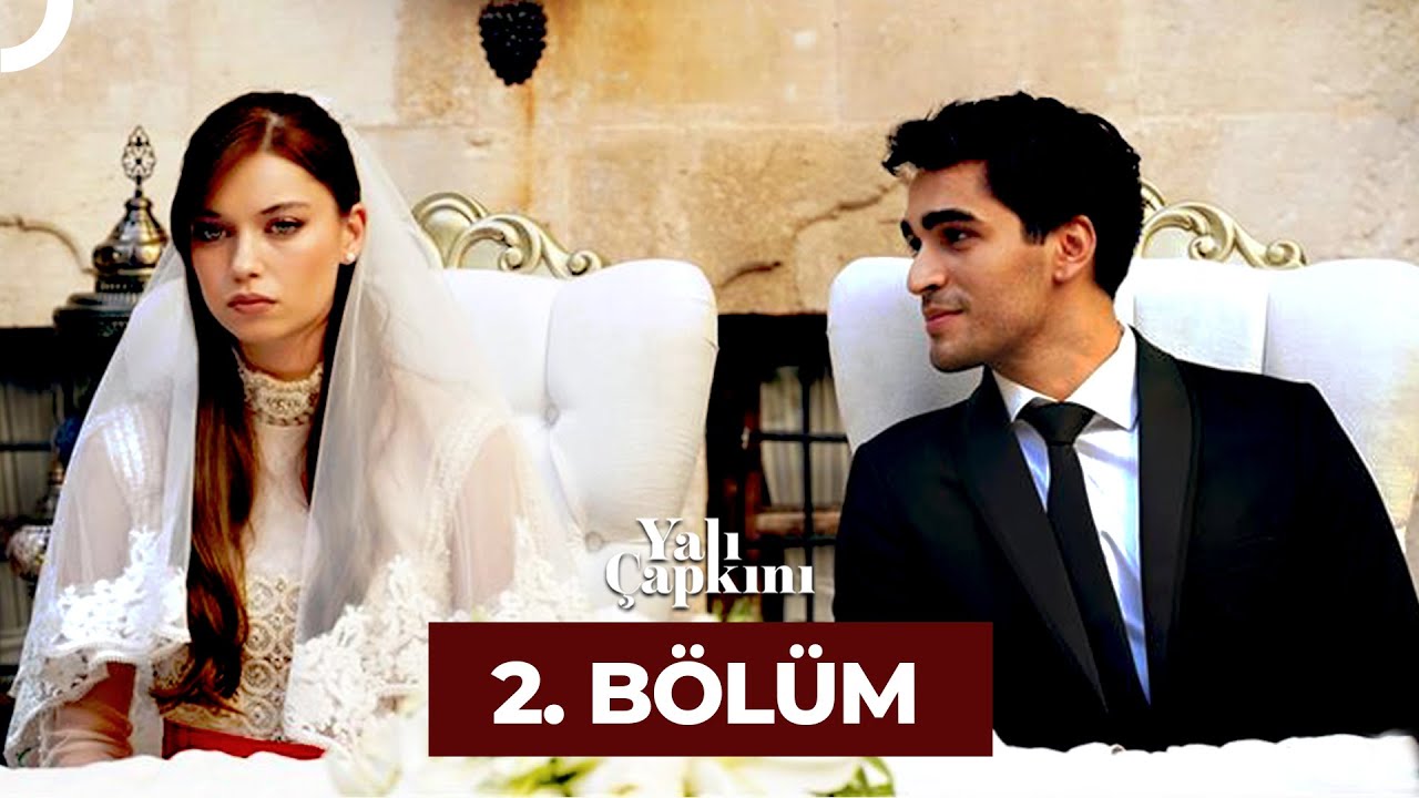 Yali Çapkini Episode 2