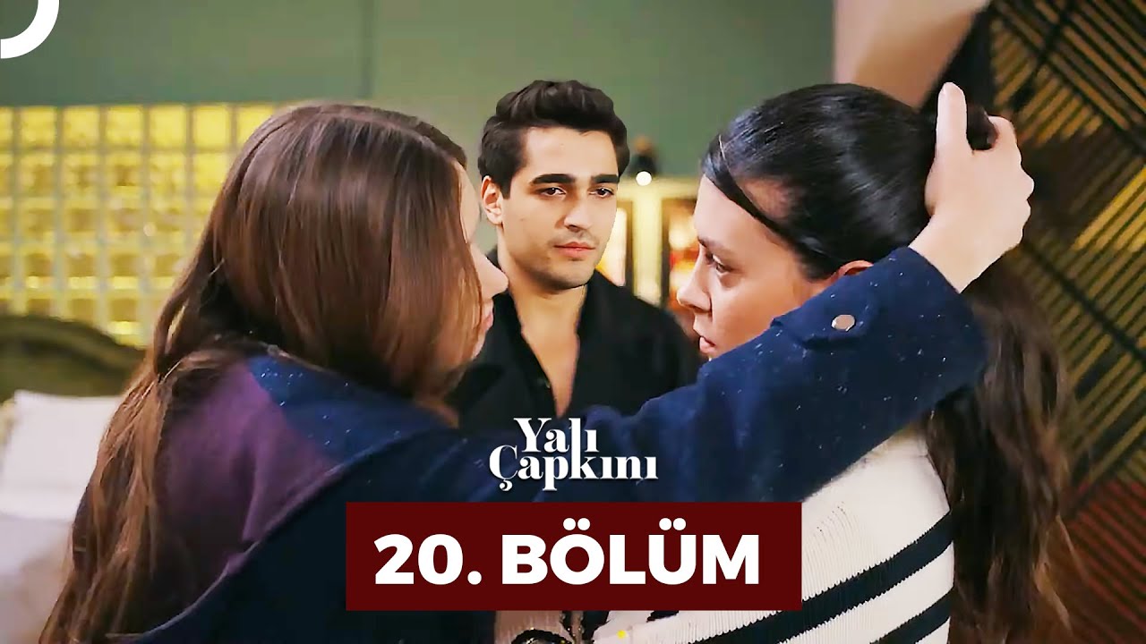 Yali Çapkini Episode 20