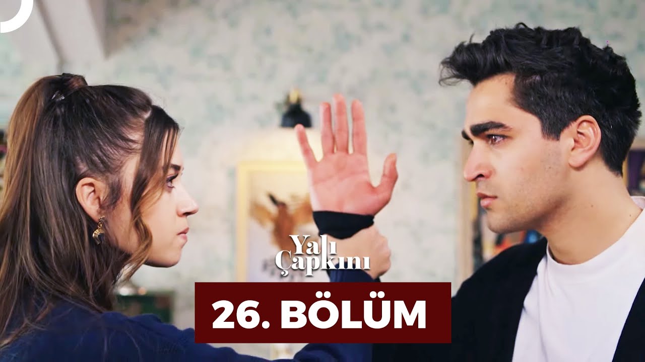 Yali Çapkini Episode 26