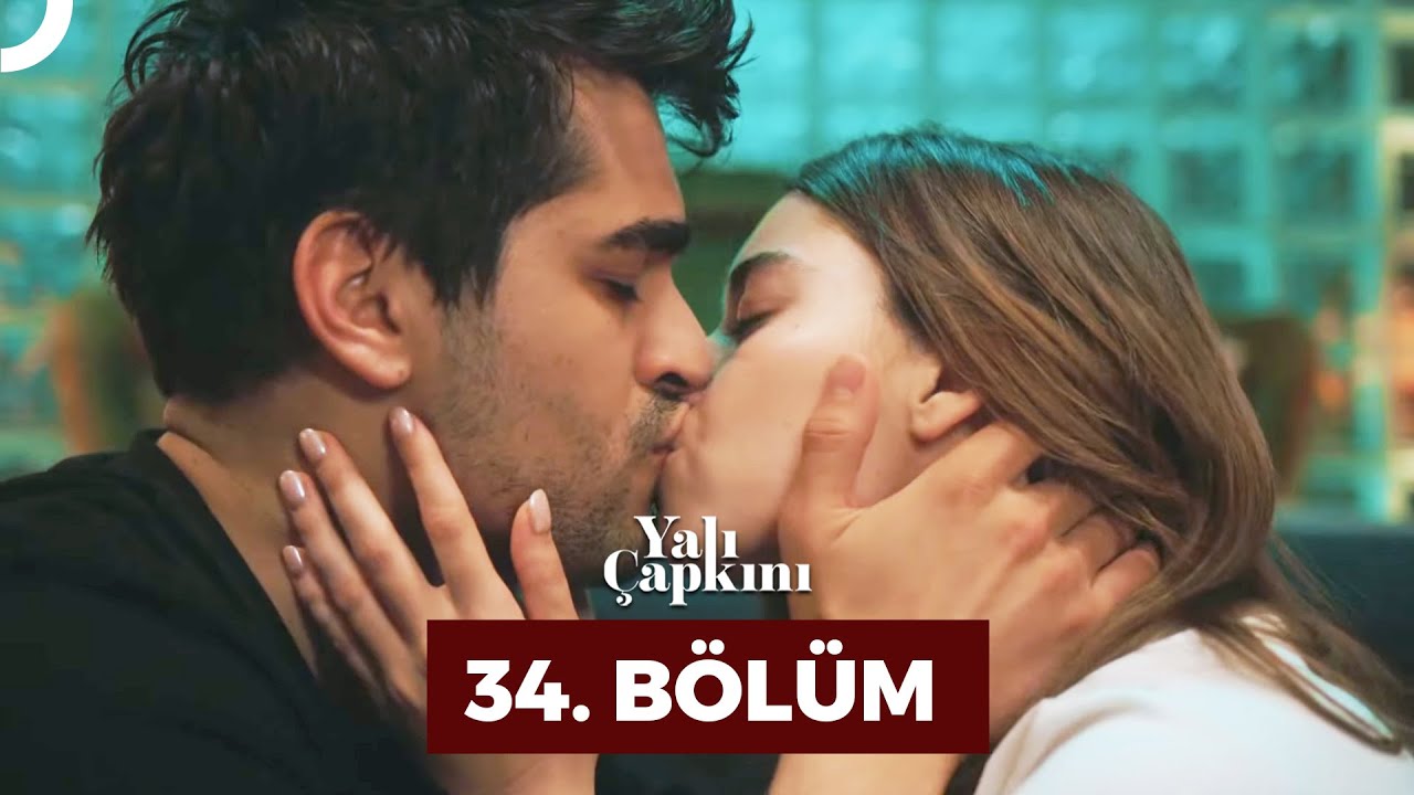 Yali Çapkini Episode 34