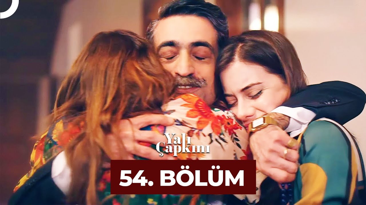 Yali Çapkini Episode 54