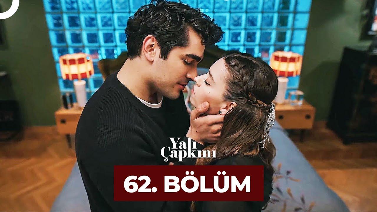 Yali Çapkini Episode 62