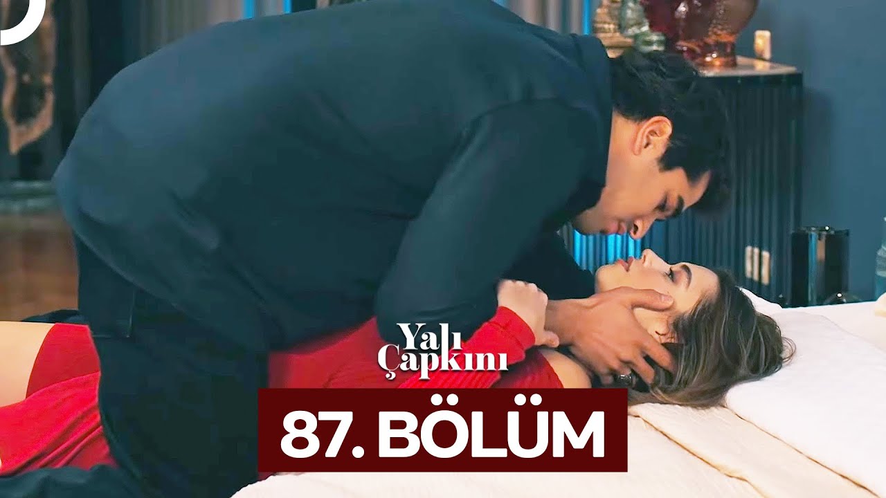 Yali Çapkini Episode 87