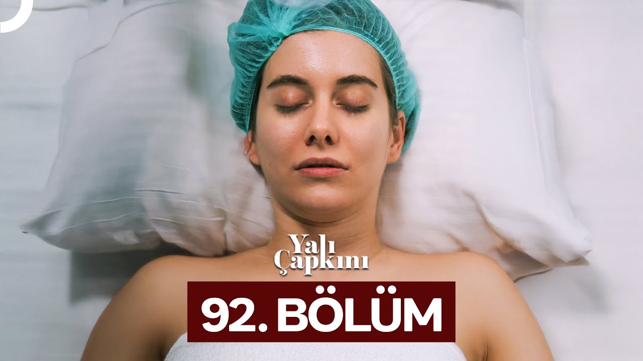 Yali Çapkini Episode 92