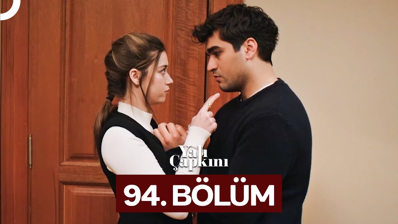 Yali Çapkini Episode 94