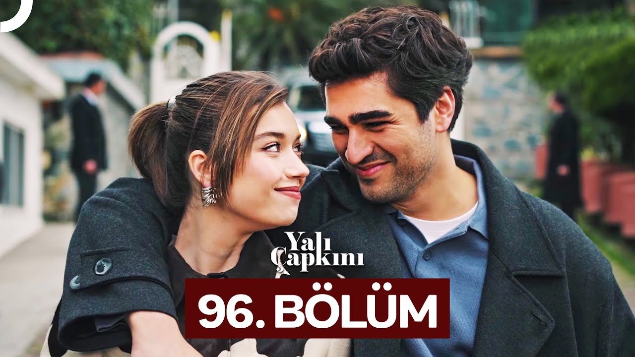 Yali Çapkini Episode 96
