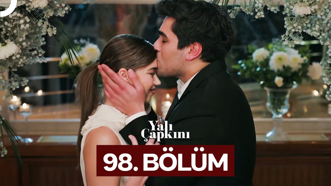 Yali Çapkini Episode 98